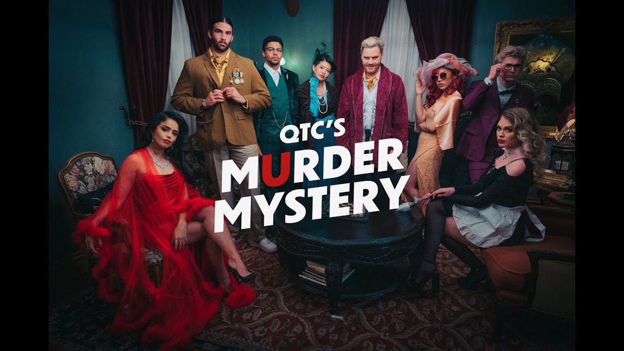 QTC's Murder Mystery